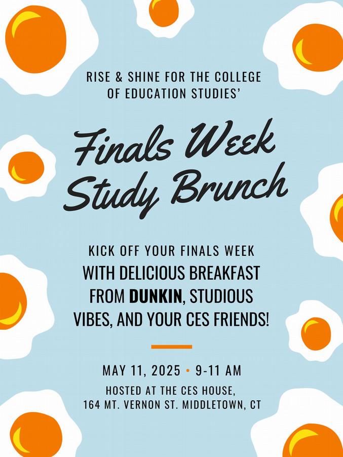 CES Study Hours Breakfast May 11 9- 11 am 164 Mount Vernon Street